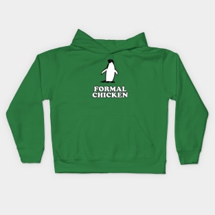 Penguin - Formal Chicken Kids Hoodie